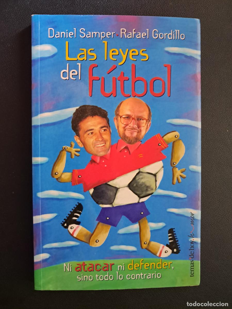 Coleccionismo deportivo: Las Leyes del F&uacute;tbol - Daniel Samper y Rafael Gordillo - Temas de Hoy 1995