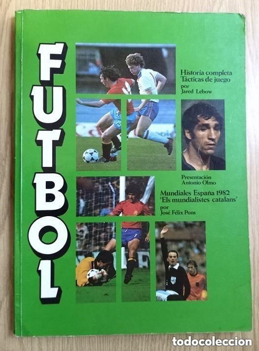 Coleccionismo deportivo: FUTBOL HISTORIA COMPLETA TACTICAS DE JUEGO - Foto 1