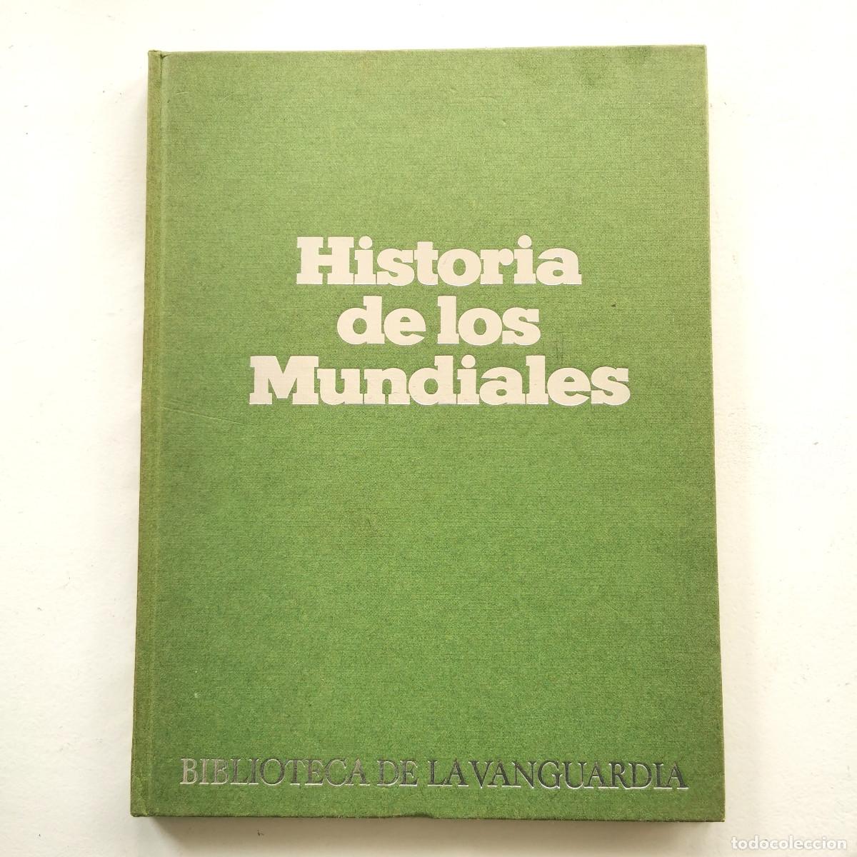 Coleccionismo deportivo: Historia de los Mundiales La Vanguardia