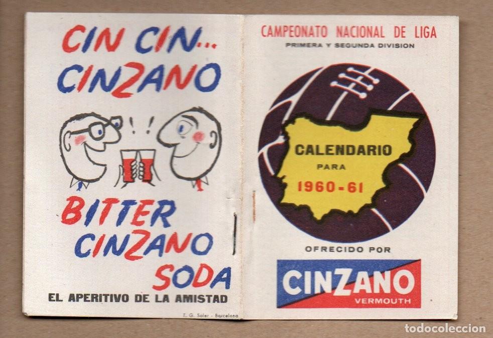 Coleccionismo deportivo: CALENDARIO NACIONAL DE LIGA PARA 1960-1961, PRIMERA Y SEGUNDA DIVISI&Oacute;N. CINZANO.