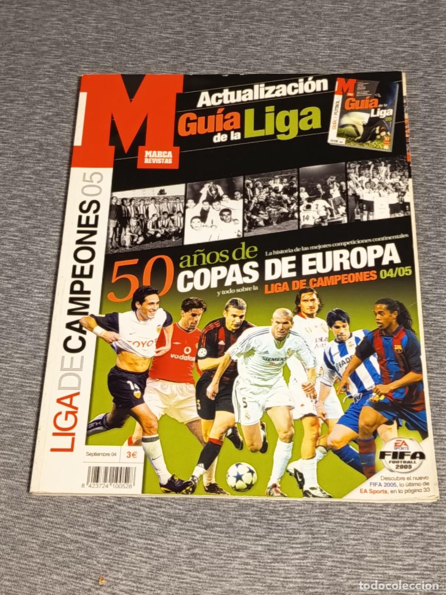 Coleccionismo deportivo: ACTUALIZACION GUIA DE LA LIGA &rdquo; MARCA &rdquo; 50 A&Ntilde;OS DE COPAS DE EUROPA 2004
