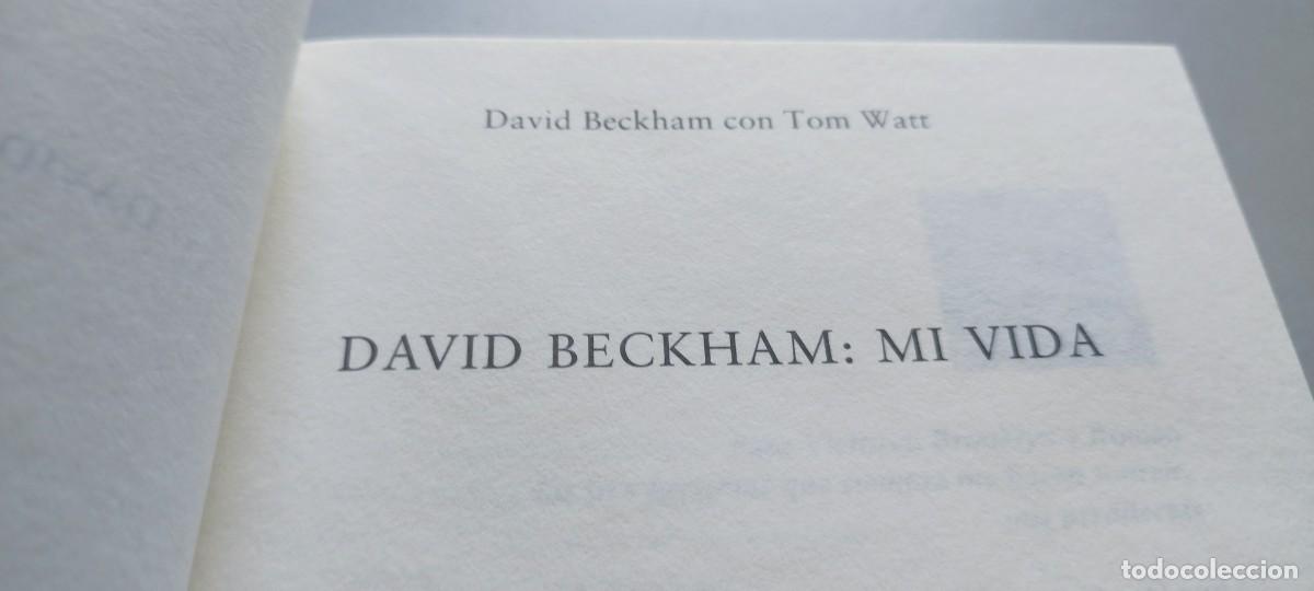 Coleccionismo deportivo: DAVID BECKHAM MI VIDA / TOM WATT / GARA 57 / RBA - Foto 6