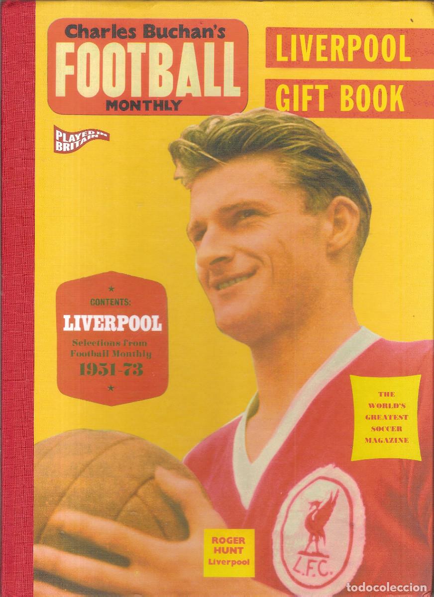 Coleccionismo deportivo: CHARLES BUCHAN&acute;S FOOTBALL MONTHLY LIVERPOOL 1951-1973