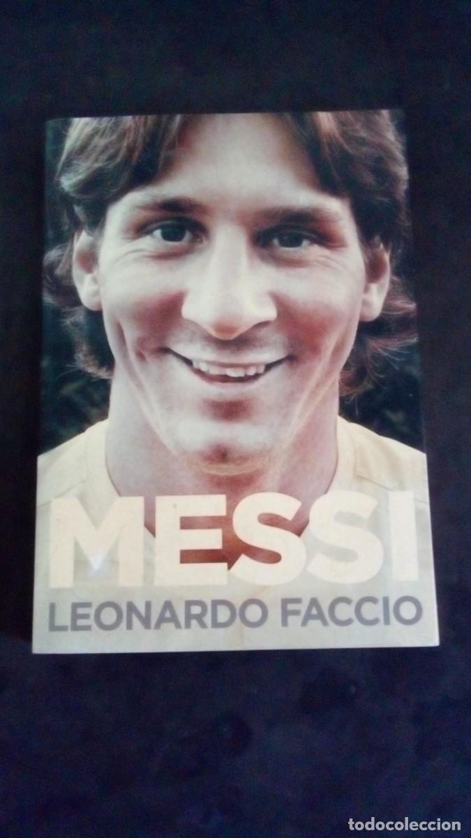 Coleccionismo deportivo: BAR&Ccedil;A - LIBRO MESSI - POR LEONARDO FACCIO - F.C. BARCELONA 193 P&Aacute;GINAS -COMO NUEVO-FOTOS