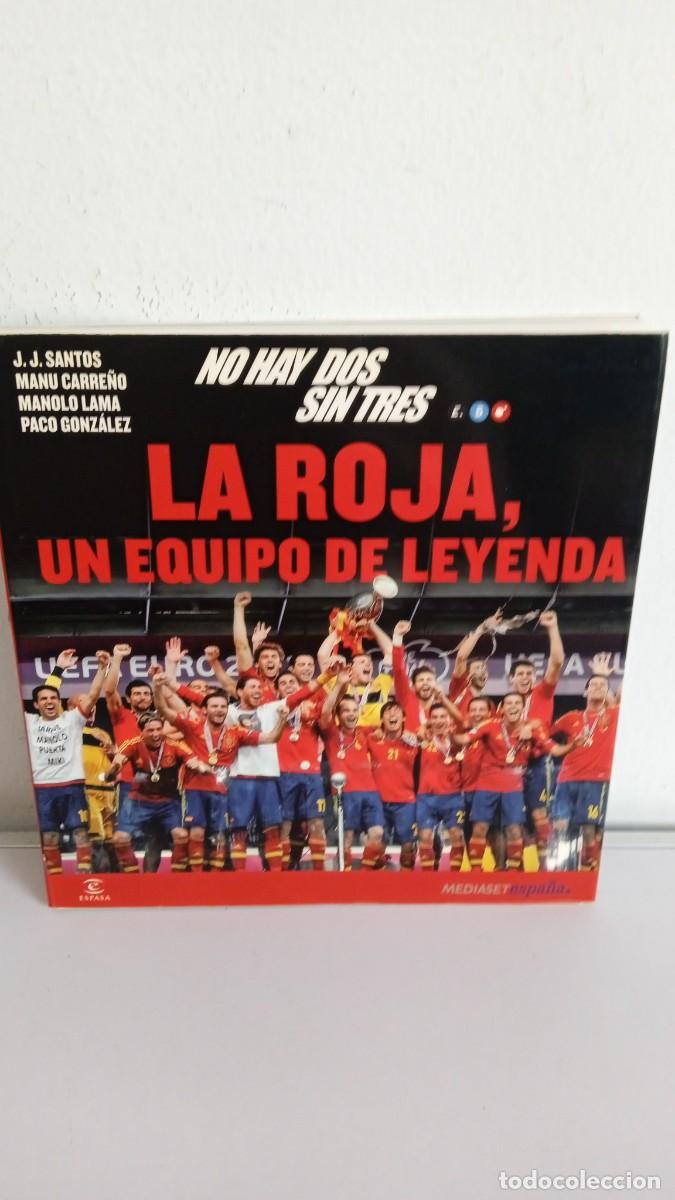 Coleccionismo deportivo: LA ROJA UN EQUIPO DE LEYENDA