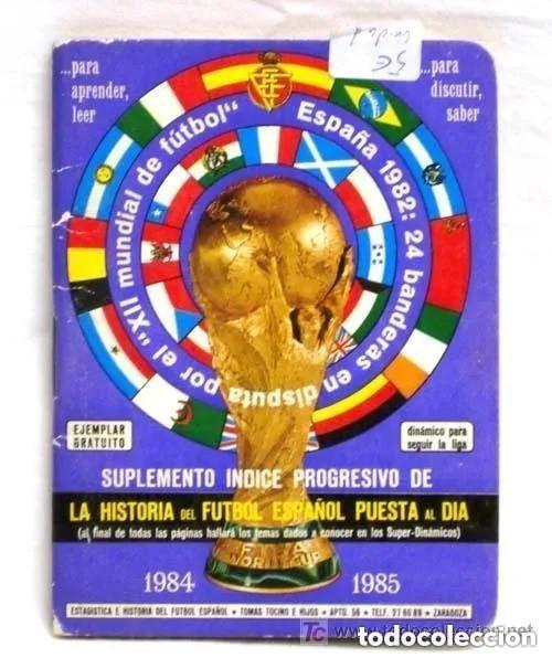 Coleccionismo deportivo: Librito del Mundial de f&uacute;tbol Espa&ntilde;a 82 - A&ntilde;o 1984-1985