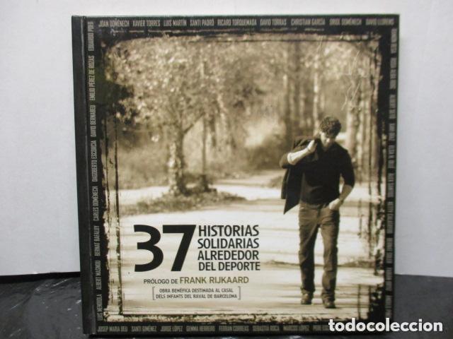 Coleccionismo deportivo: 37 HISTORIES SOLIDARIES AL VOLTANT DE L'ESPORT. FRANK RIJKAARD. 1&ordf; EDICIO 2007