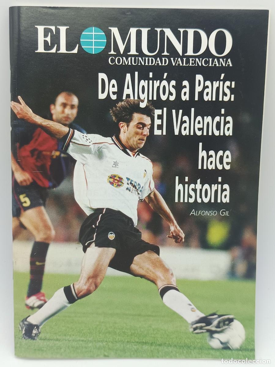 Coleccionismo deportivo: De Algir&oacute;s a Par&iacute;s El Valencia CF hace historia, El Mundo Comunidad alenciana
