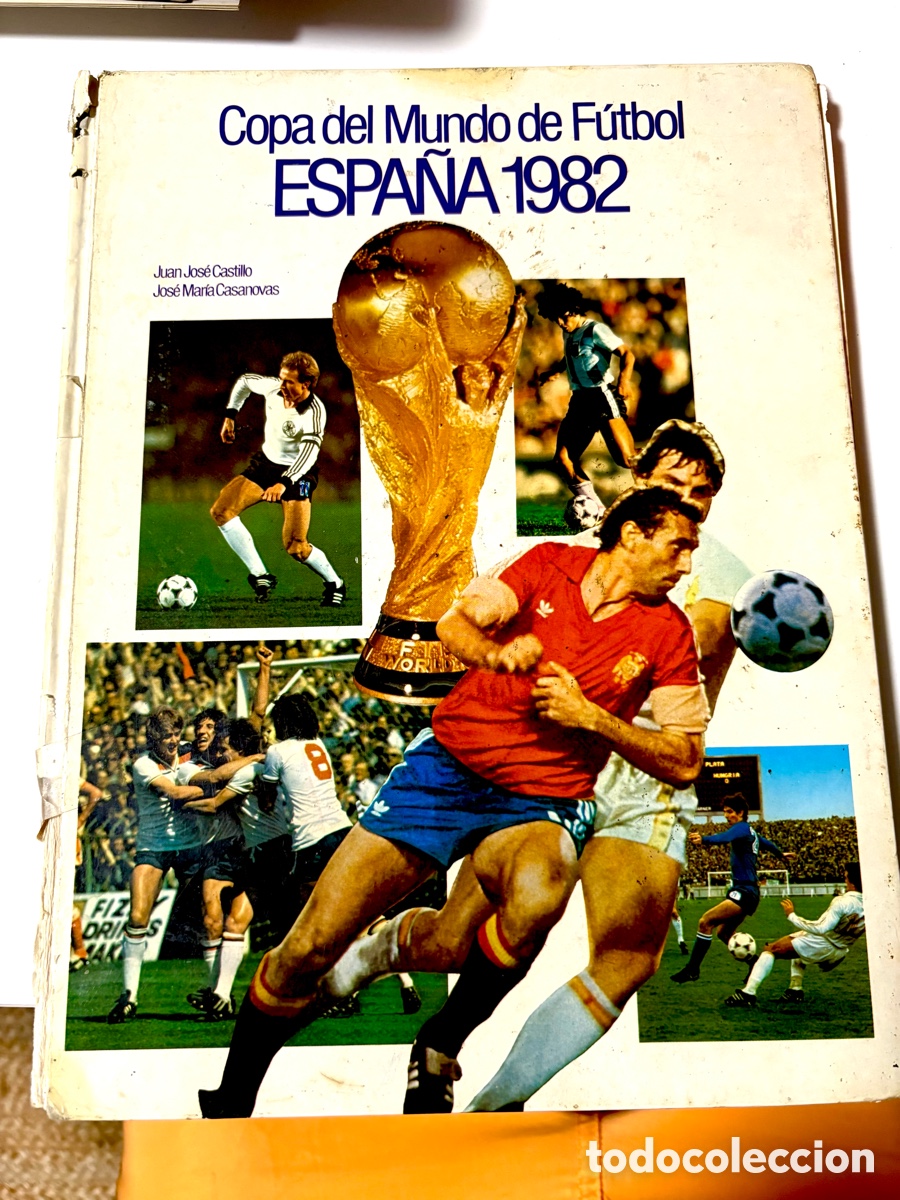 Coleccionismo deportivo: Copa del Mundo de F&uacute;tbol ESPA&Ntilde;A 1982.