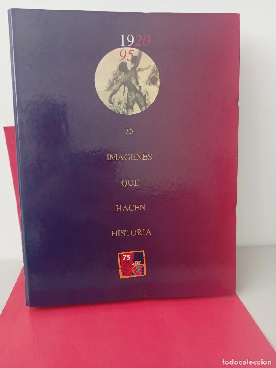 Coleccionismo deportivo: 75 imagenes que hacen historia, 75 aniversario Osasuna - 1996 Diario de Noticias - COMPLETO