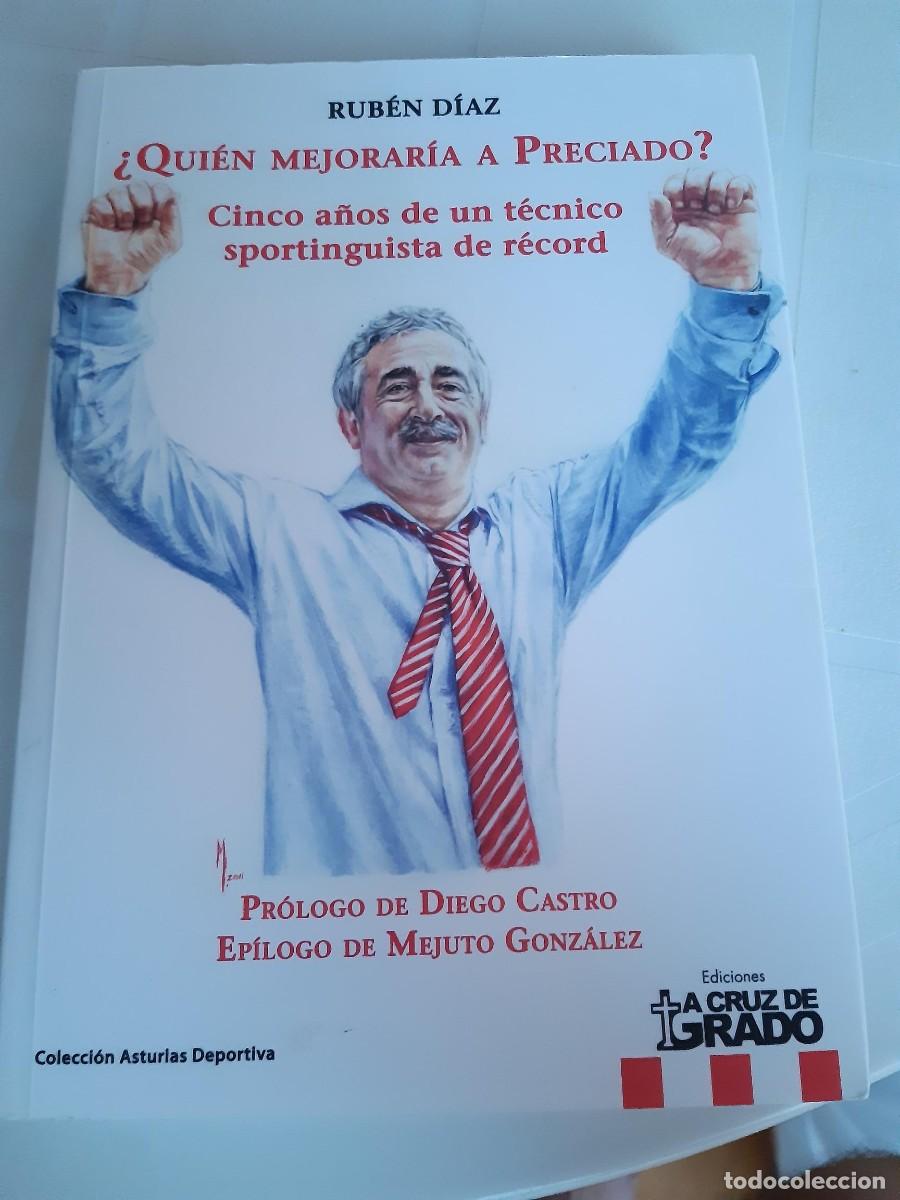 Coleccionismo deportivo: QUIEN MEJORARIA A PRECIADO CINCO A&Ntilde;OS UN TECNICO SPORTINGUISTA DE RECORD MANUEL PRECIADO RUBEN DIAZ