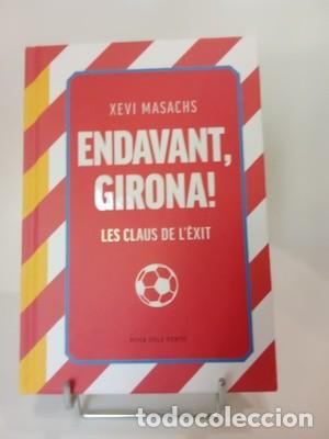 Coleccionismo deportivo: Xevi Masachs. Endavant, Girona!: Les claus de l&rsquo;&egrave;xit