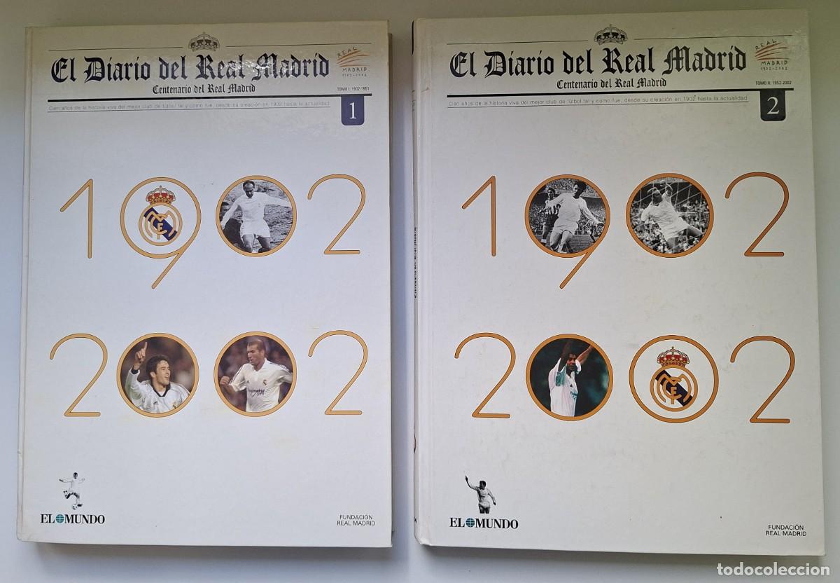 Coleccionismo deportivo: El diario del Real Madrid, 1902-2002