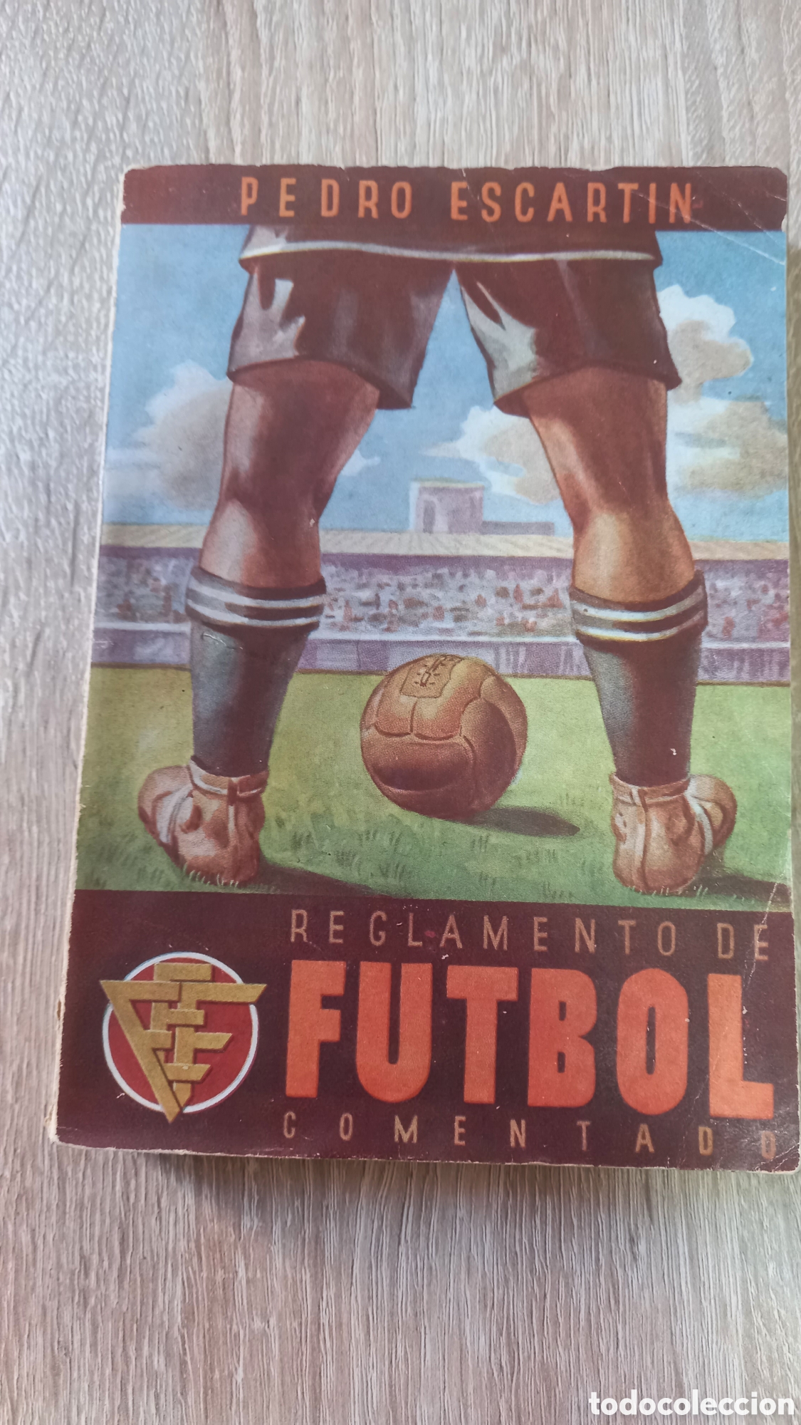 Coleccionismo deportivo: Pedro Escartin. F&uacute;tbol. Reglamento 1944