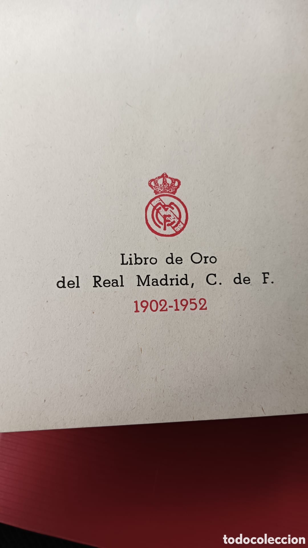 Coleccionismo deportivo: Libro de oro del real Madrid 1902 - 1952 - Foto 2