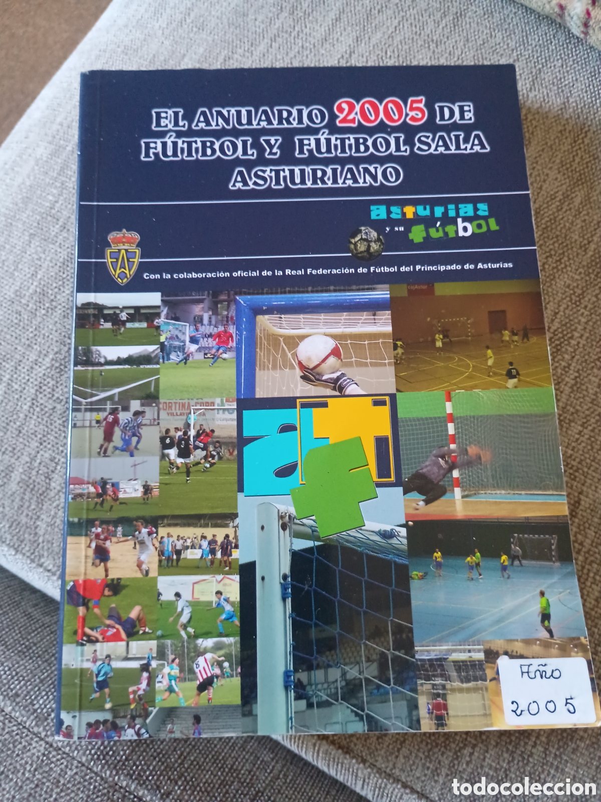 Coleccionismo deportivo: 3.5 el anuario 2005 de f&uacute;tbol y f&uacute;tbol sala asturiano