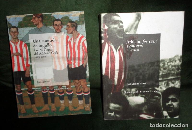 Coleccionismo deportivo: DOS TOMOS LIBROS F&Uacute;TBOL ATHLETIC CLUB BILBAO 24 COPAS FOR EVER CENTENARIO TEMAS VIZCAINOS BBK