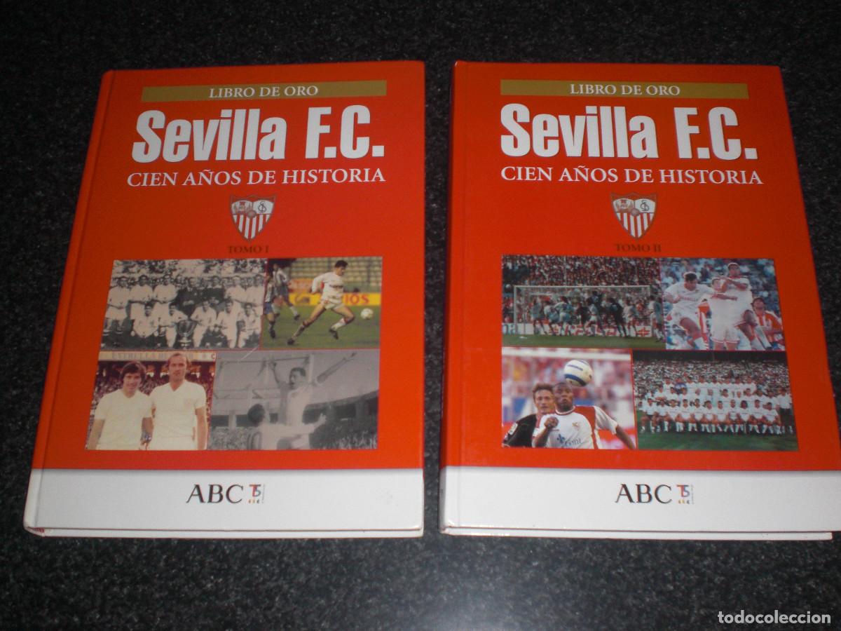 Coleccionismo deportivo: SEVILLA FC EL LIBRO DE ORO CIEN A&Ntilde;OS DE HISTORIA - 2 TOMOS