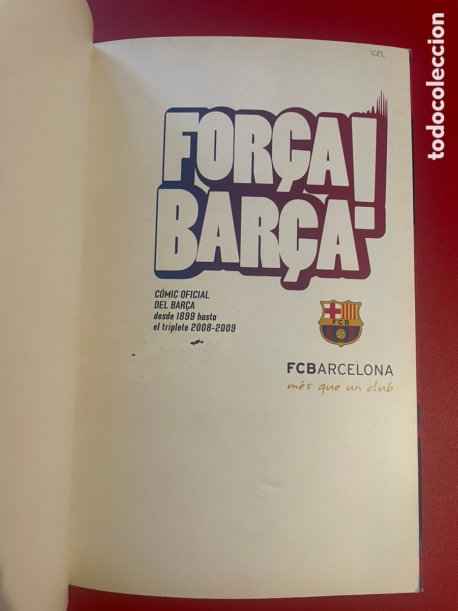 Coleccionismo deportivo: For&ccedil;a Bar&ccedil;a! C&oacute;mic oficial del Bar&ccedil;a. 1899 hasta 2008-2009. - Foto 2