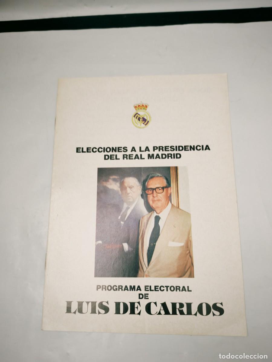 Coleccionismo deportivo: Elecciones a la Presidencia del Real Madrid: Programa Electoral de Luis de Carlos