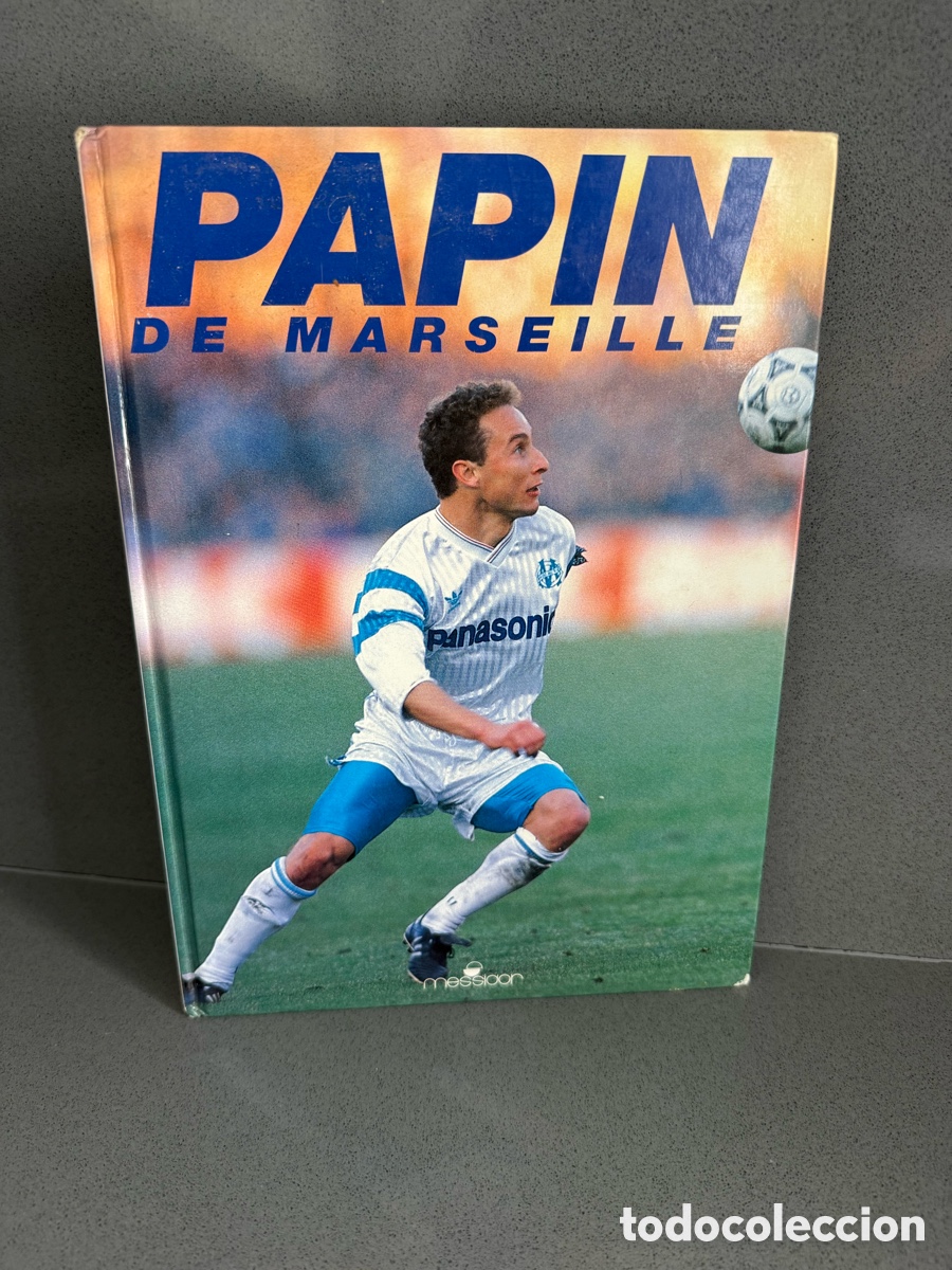 Coleccionismo deportivo: BIOGRAF&Iacute;A ILUSTRADA JEAN-PIERRE PAPIN: PAPIN DE MARSEILLE F&Uacute;TBOL VINTAGE 1991