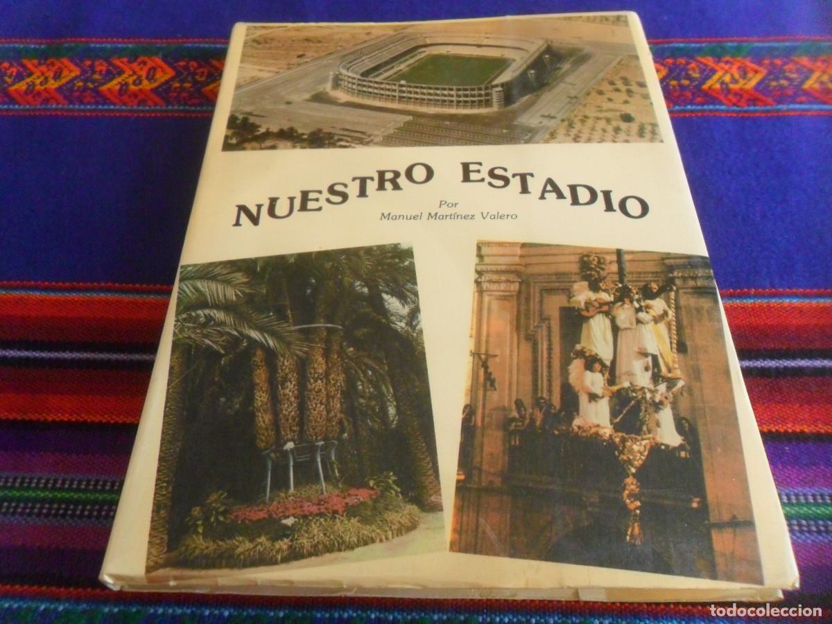 Coleccionismo deportivo: ELCHE CF, NUESTRO ESTADIO, ESTADIO MANUEL MART&Iacute;NEZ VALERO. 1982. UNIDAD 283. BUEN ESTADO.