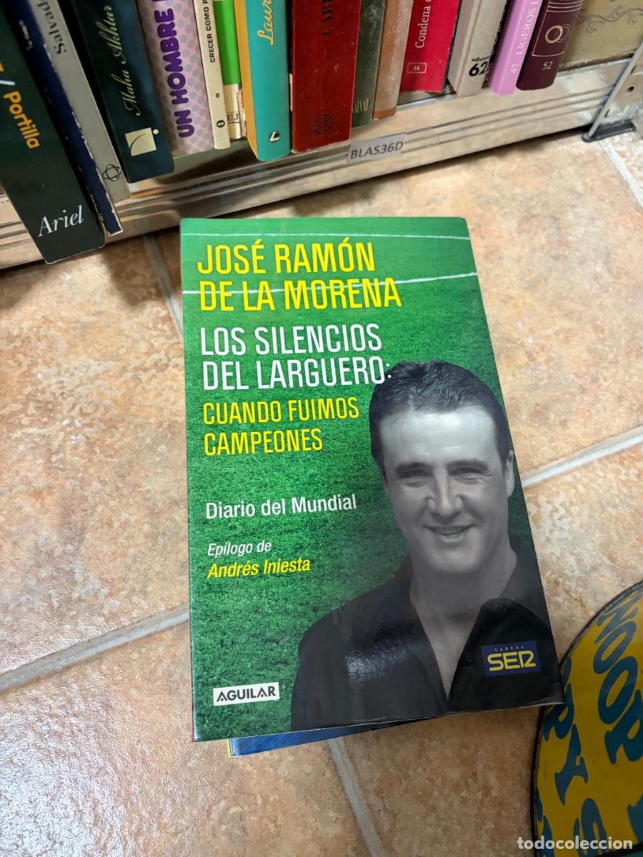 Coleccionismo deportivo: Blas36D JOS&Eacute; RAM&Oacute;N DE LA MORENA LOS SILENCIOS DEL LARGUERU. CUANDO FUIMOS CAMPEONES Diario del Mundi
