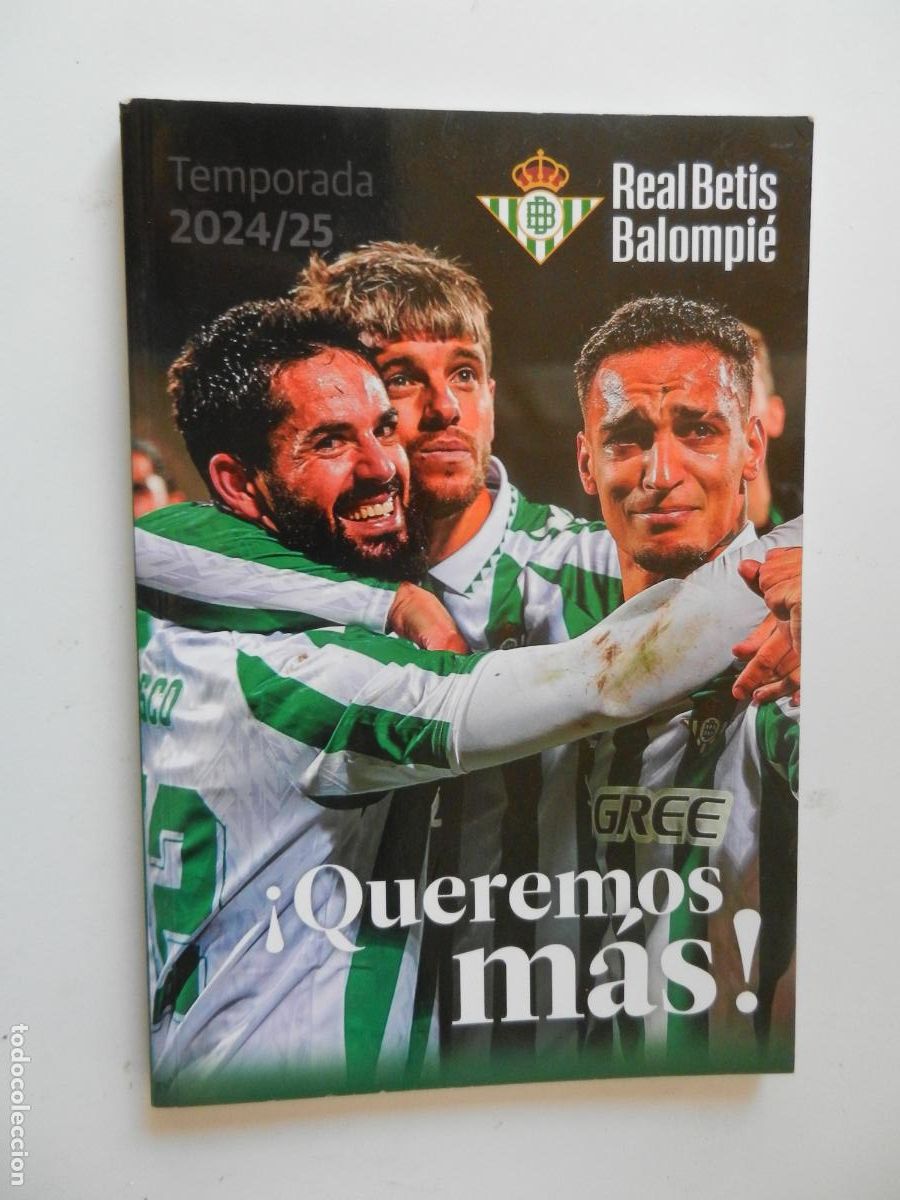 Coleccionismo deportivo: REAL BETIS BALOMPI&Eacute; - &iexcl;QUEREMOS M&Aacute;S! - TEMPORADA 2024-/25