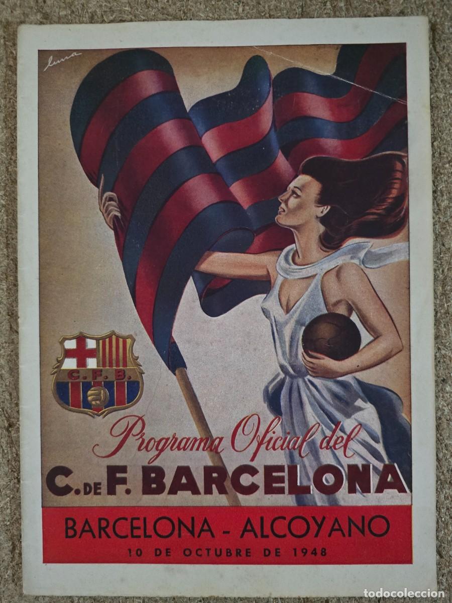 Coleccionismo deportivo: Programa Oficial C. de F.Barcelona.Barcelona-Alcoyano.10 Octubre 1948