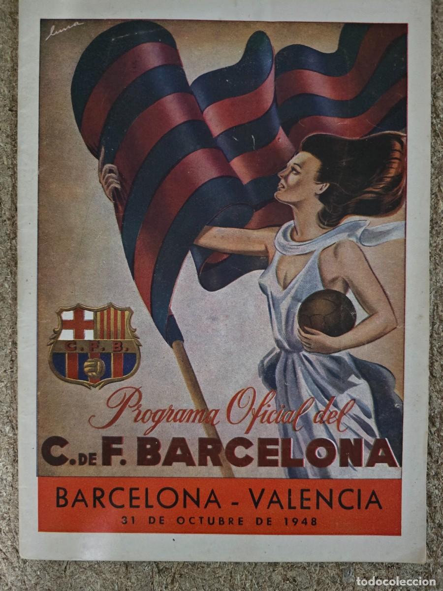 Coleccionismo deportivo: Programa Oficial C. de F.Barcelona.Barcelona-Valencia.Octubre 1948