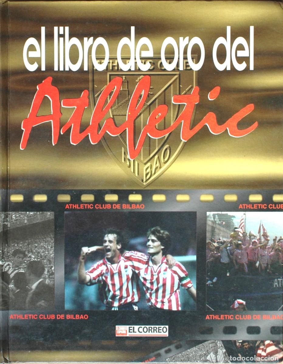 Coleccionismo deportivo: EL LIBRO DE ORO DEL ATHLETIC (COMPLETO)