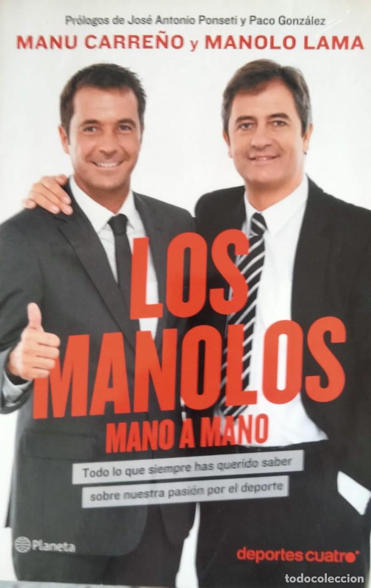 Coleccionismo deportivo: Manu Carre&ntilde;o y Manolo Lama-Los Manolos,mano a mano.Planeta.2013.