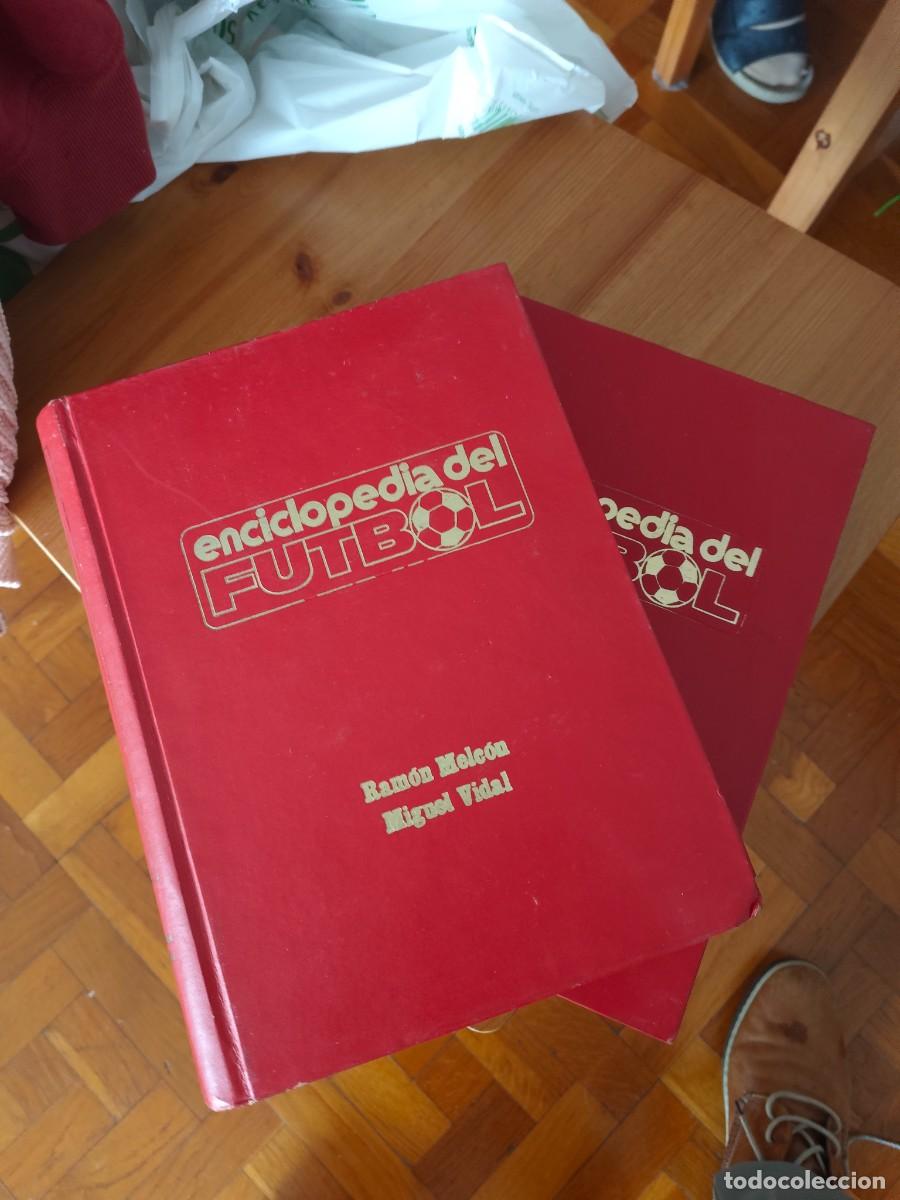 Coleccionismo deportivo: ENCICLOPEDIA DEL F&Uacute;TBOL, Tomos 1 y 2 (Obra completa, Primera edici&oacute;n, tapa dura) MELCON-VIDAL -1973