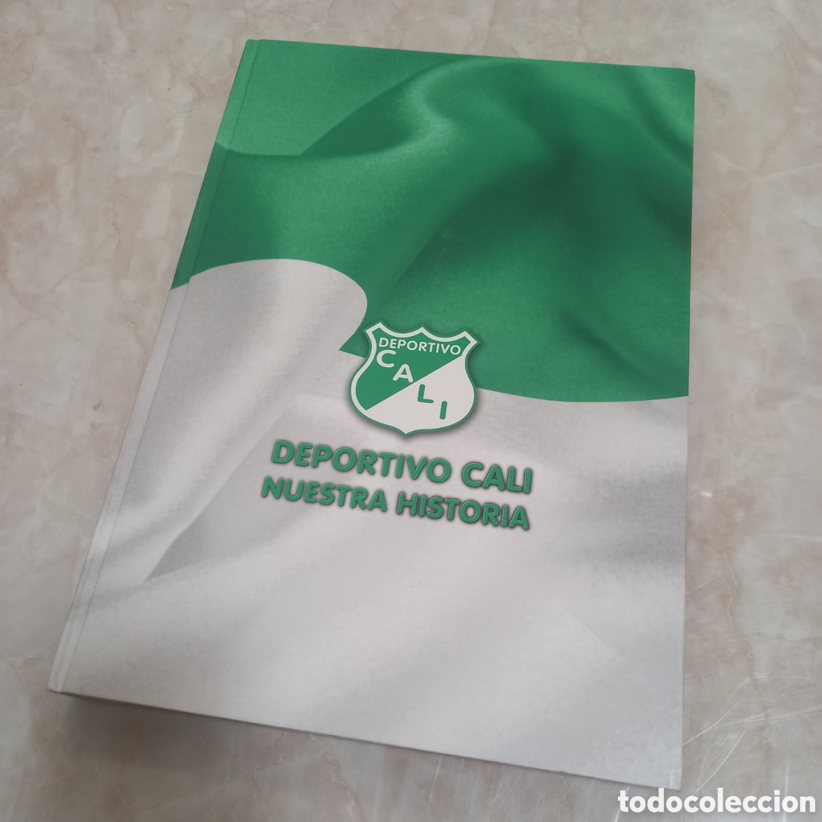 Collezionismo sportivo: Libro Grande De Lujo Historia del equipo de f&uacute;tbol club deportivo cali Colombia
