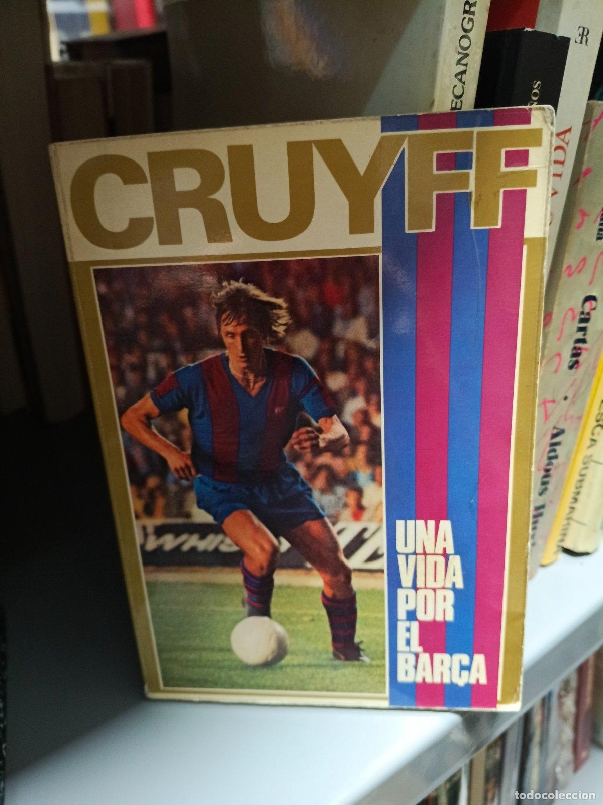 Coleccionismo deportivo: Gruiff una vida por el Barca | Josep Maria Casanovas Punti | AUTOR-EDITOR 1956 | 1973