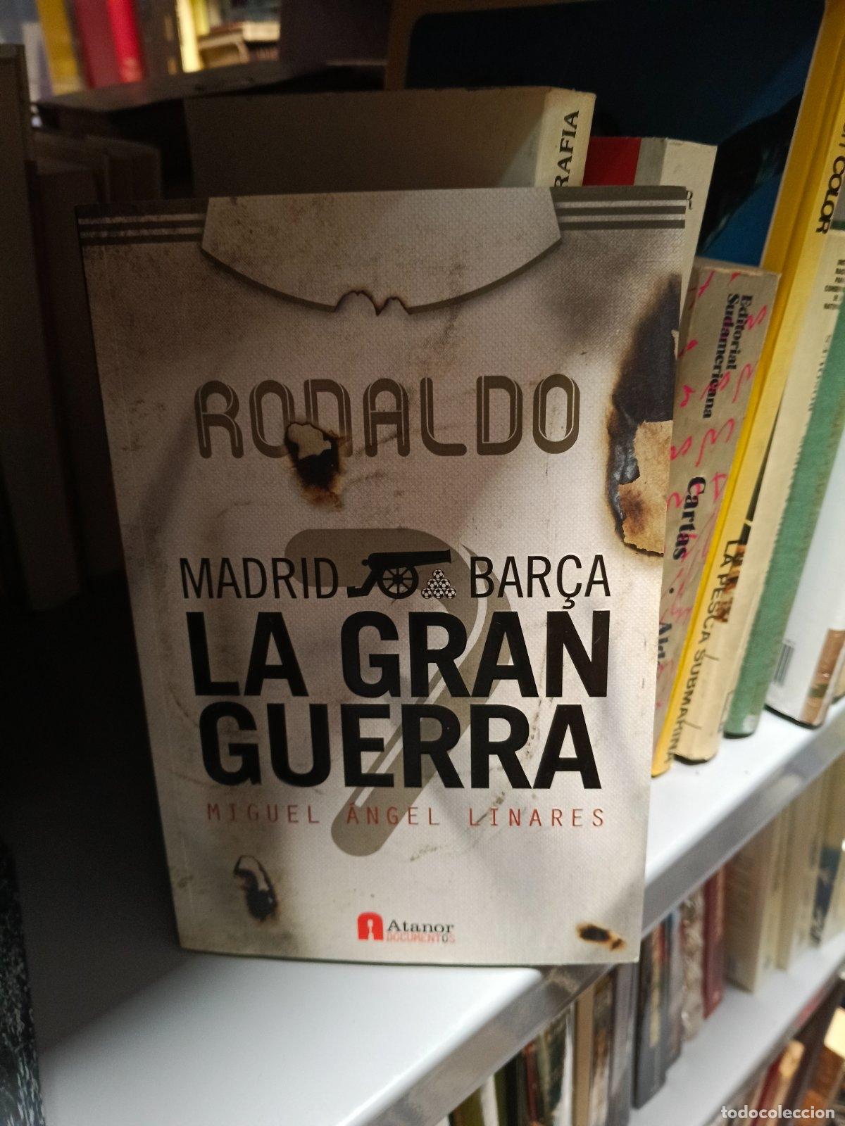 Coleccionismo deportivo: Madrid Bar&ccedil;a La gran guerra | Miguel Angel Linares