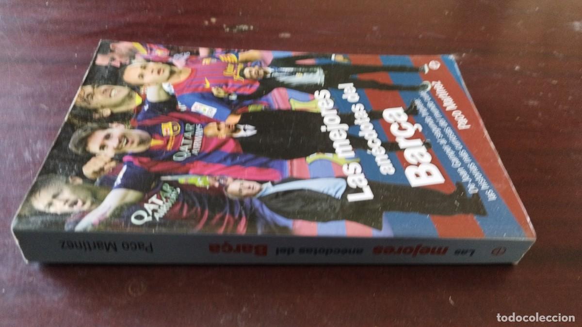 Colecionismo desportivo: LAS MEJORES ANECDOTAS DEL BARCA / PACO MARTINEZ / CJA 601 / LA ESFERA DE LOS LIBROS