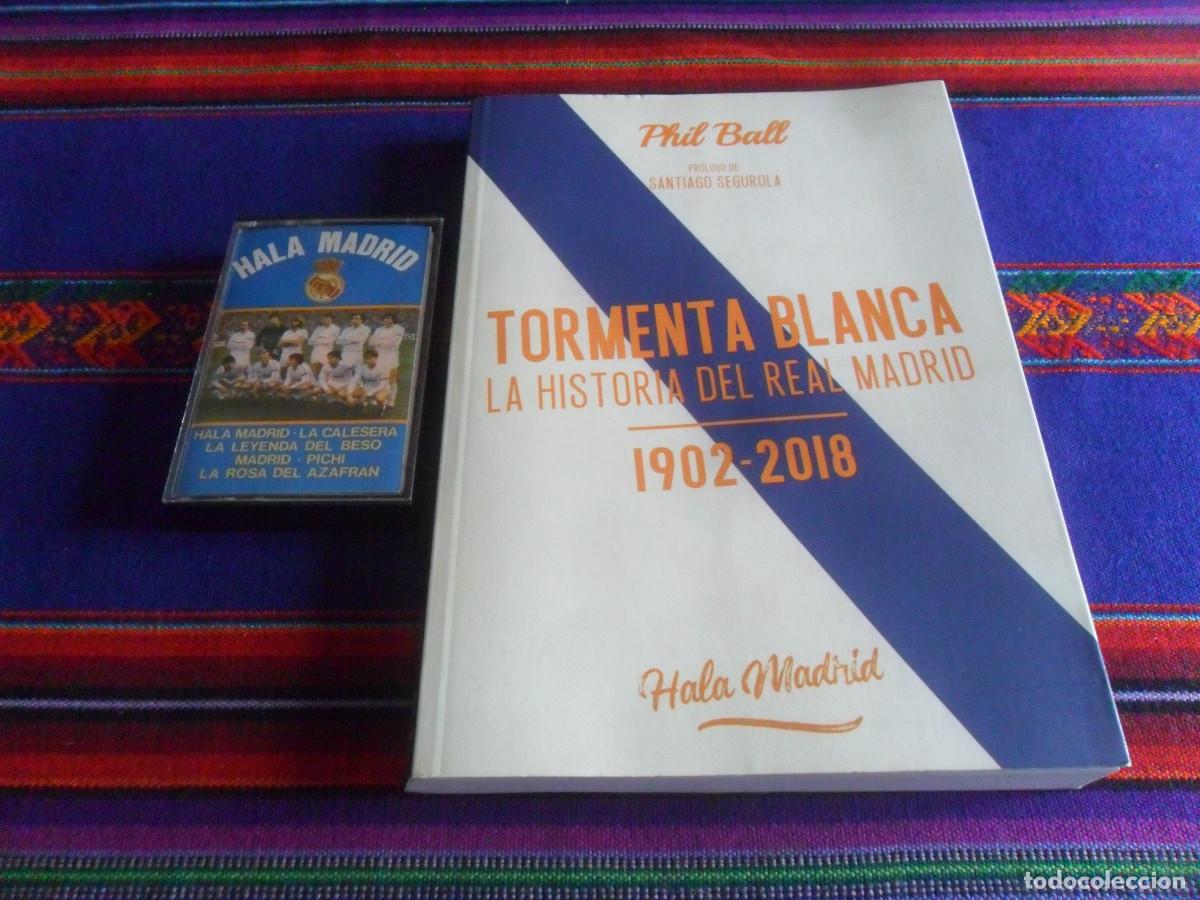 Coleccionismo deportivo: TORMENTA BLANCA LA HISTORIA DEL REAL MADRID 1902 2018 T&B EDITORES Y CASETE HALA MADRID IBERSON 1984