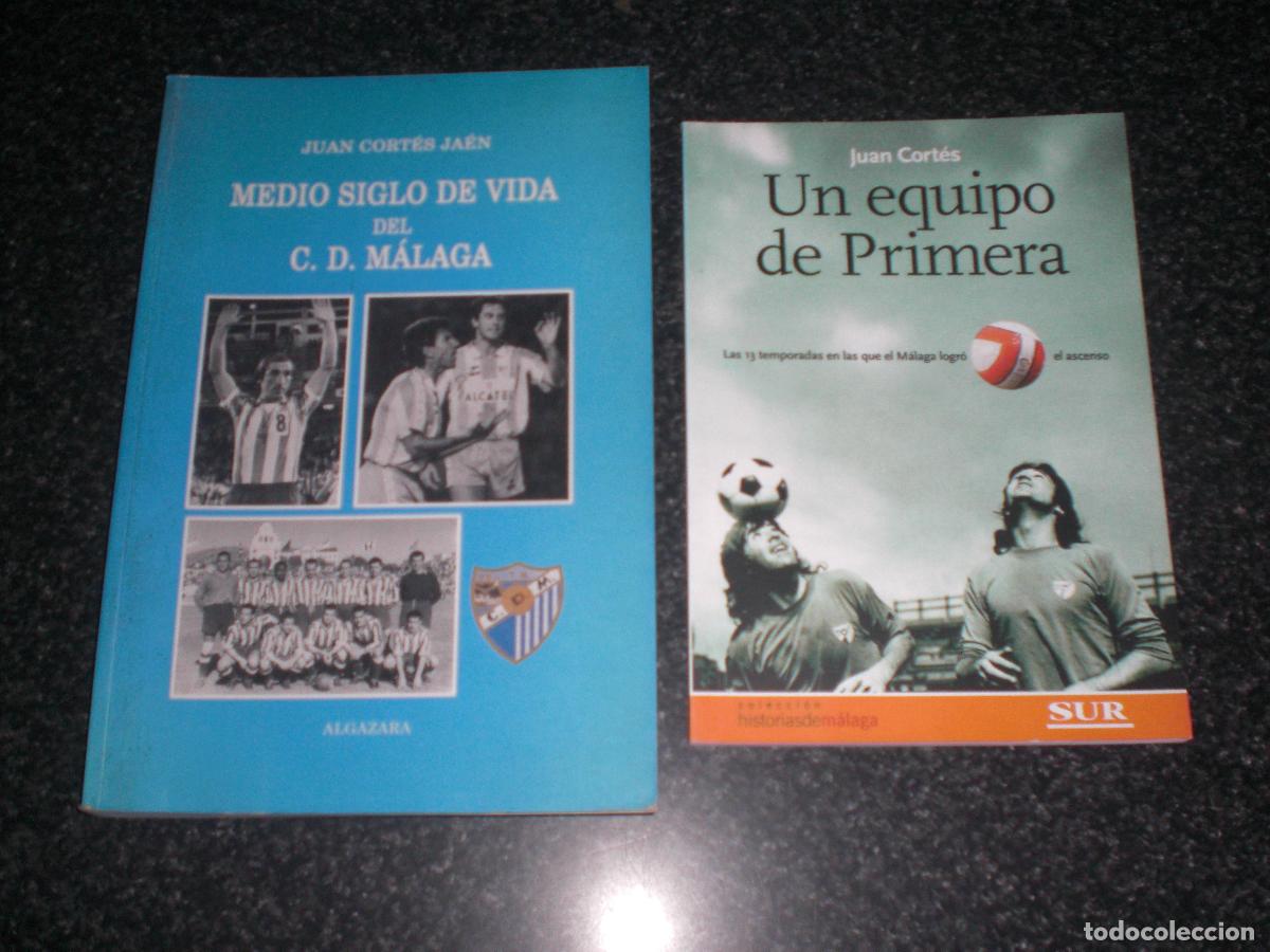 Coleccionismo deportivo: LOTE 2 LIBROS: MEDIO SIGLO DE VIDA DEL CD M&Aacute;LAGA + UN EQUIPO DE PRIMERA