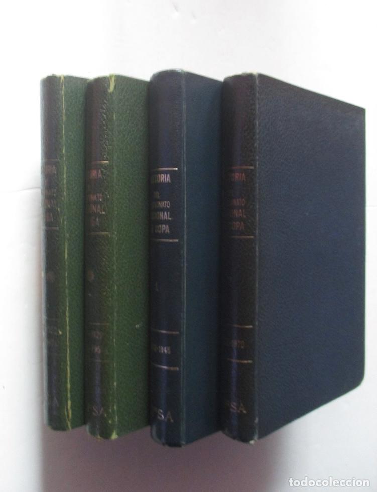 Coleccionismo deportivo: HISTORIA DEL CAMPEONATO NACIONAL DE LIGA E HISTORIA DEL CAMPEONATO NACIONAL DE COPA - 4 TOMOS
