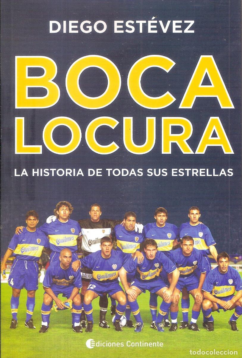 Coleccionismo deportivo: BOCA LOCURA LA HISTORIA DE TODAS SUS ESTRELLAS ARGENTINA