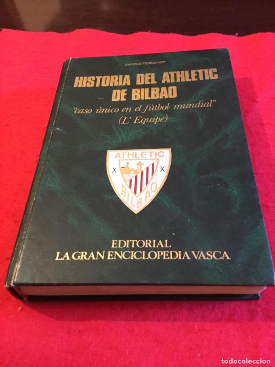Coleccionismo deportivo: HISTORIA DEL ATHLETIC DE BILBAO, CASO &Uacute;NICO EN EL F&Uacute;TBOL MUNDIAL