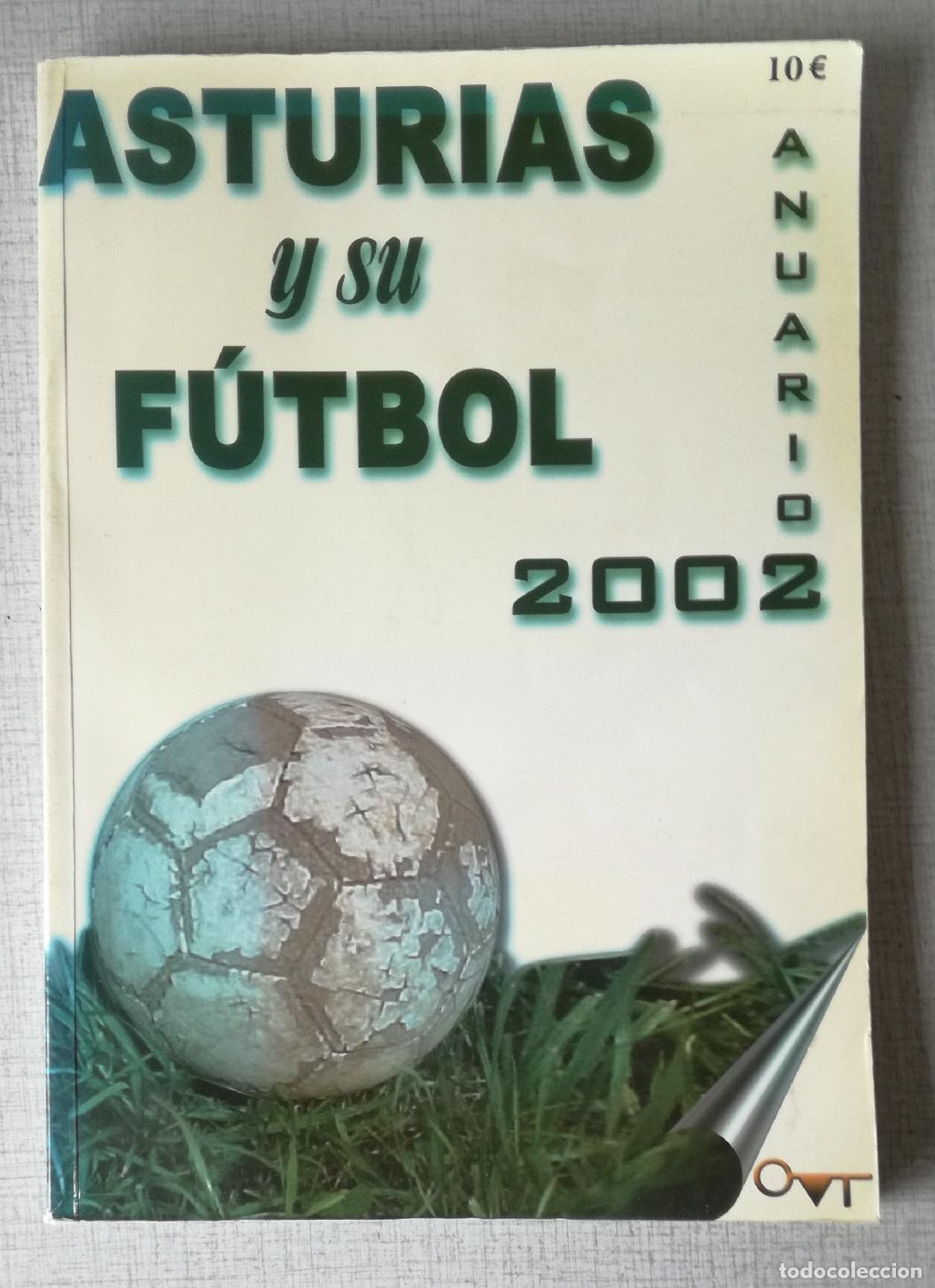 Coleccionismo deportivo: Asturias y su futbol. Anuario 2002