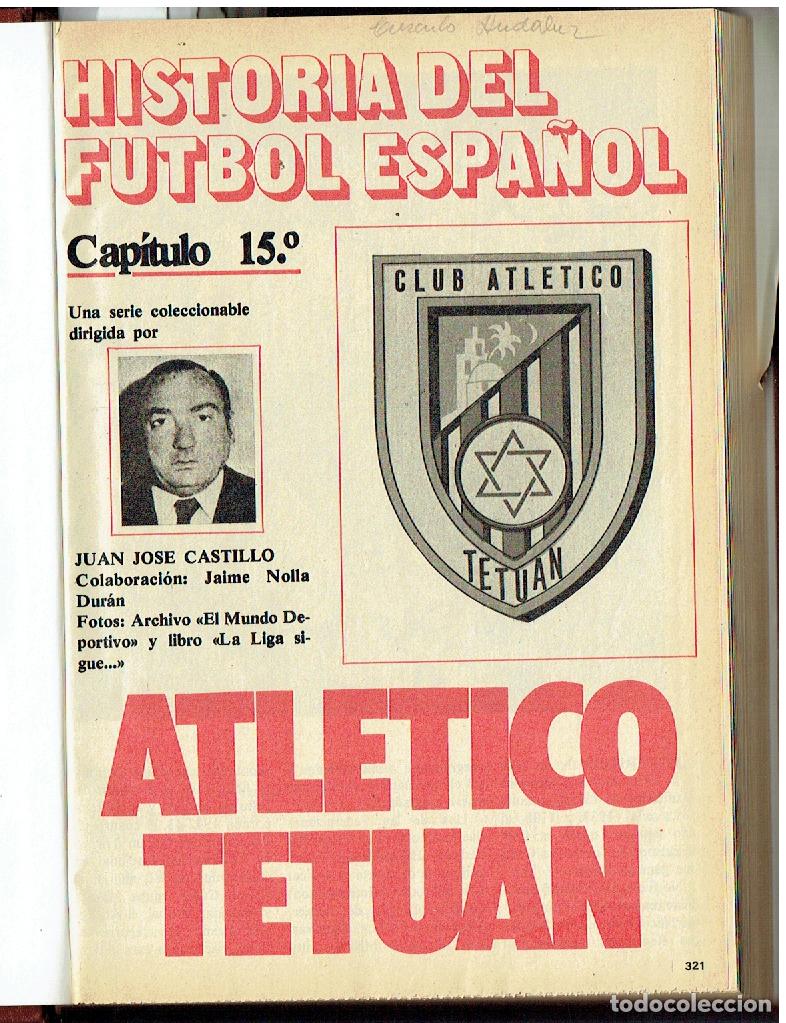 Coleccionismo deportivo: HISTORIA DEL FUTBOL ESPA&Ntilde;OL. &rdquo; EL MUNDO DEPORTIVO&rdquo; -LA LIGA SIGUE..&rdquo;.CAPITULO 15 AL 35(ST/B00 RUMF