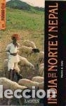 Libri: INDIA DEL NORTE Y NEPAL NE RUMBO A - Ramiro A. Calle