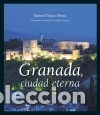 Libros: Granada, ciudad eterna - Mateo P&eacute;rez, Manuel - Foto 1