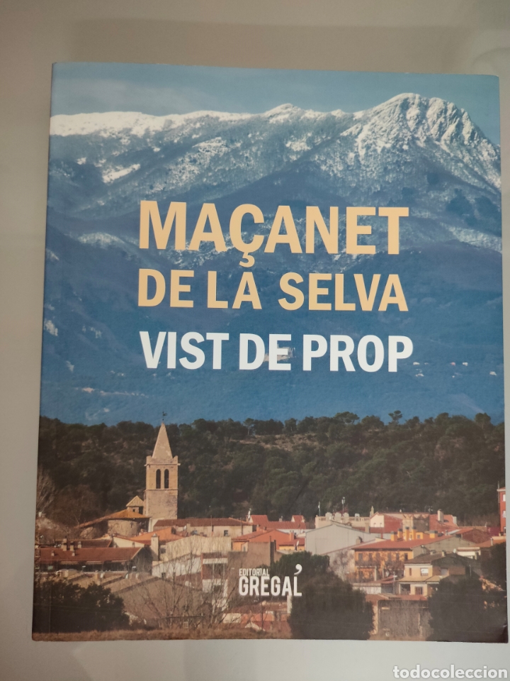 Libros: LIBRO MA&Ccedil;ANET DE LA SELVA (GIRONA) VIST DE PROP GREGAL 2016 - Foto 1