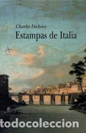 Libros: ESTAMPAS DE ITALIA - Charles Dickens - Foto 1