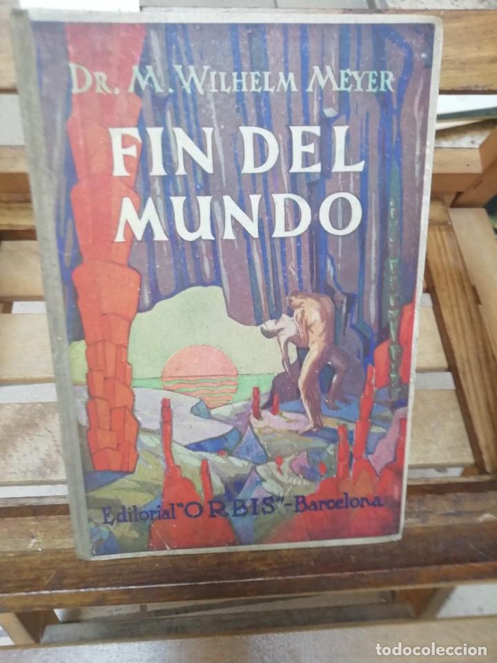 Libros: meyer wilhelm . fin del mundo - Foto 1