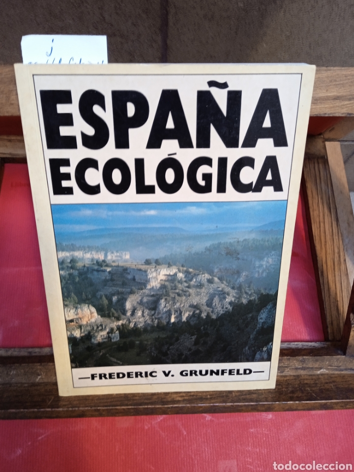 Libros: Grunfeld Frederic. Espa&ntilde;a ecologica - Foto 1